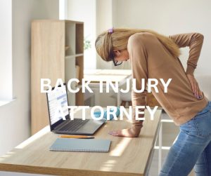 BEST BACK INJURY ATTORNEY